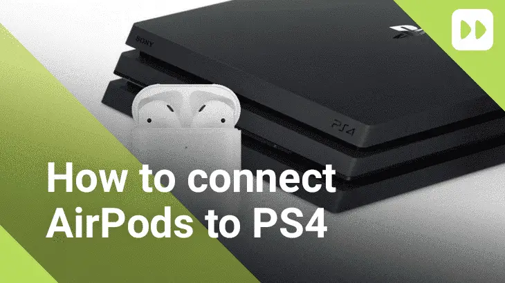 how-to-connect-airpods-to-ps4-feature-image